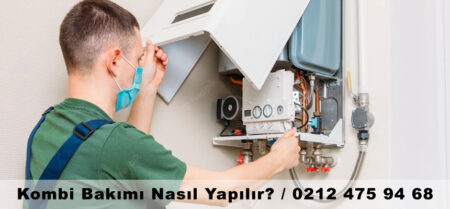 kombi-bakimi-nasil-yapilir
