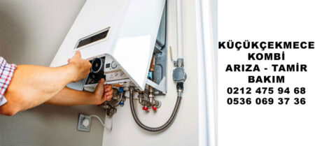 kucukcekmece-kombi-servisi